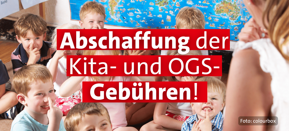 Abschaffung der Kita- und OGS-Gebühren!